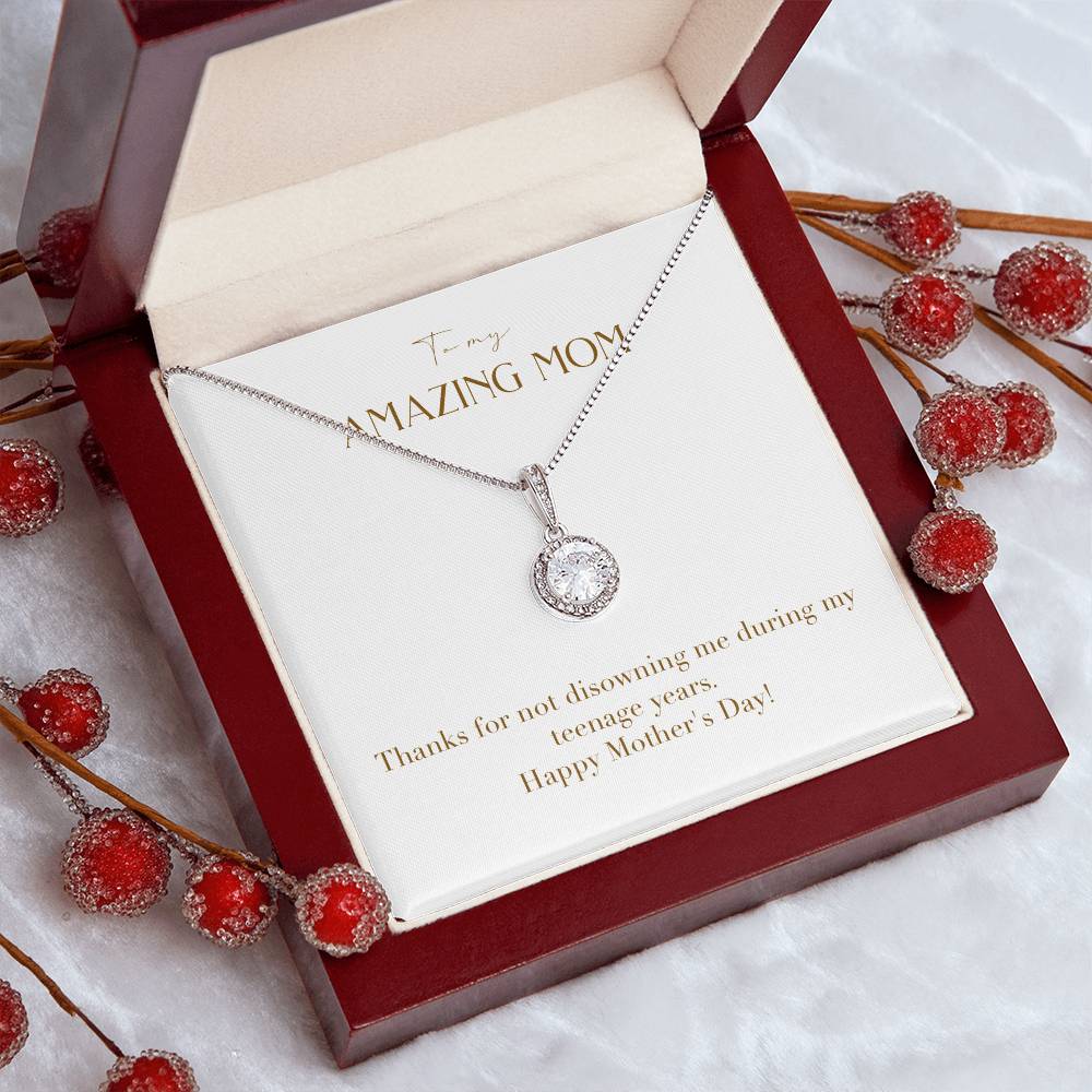 Eternal Love Necklace - Thanks for Not Disowning Me During My Teenage Years