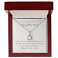 Eternal Love Necklace - May This Necklace Remind You of The Love I Have for You