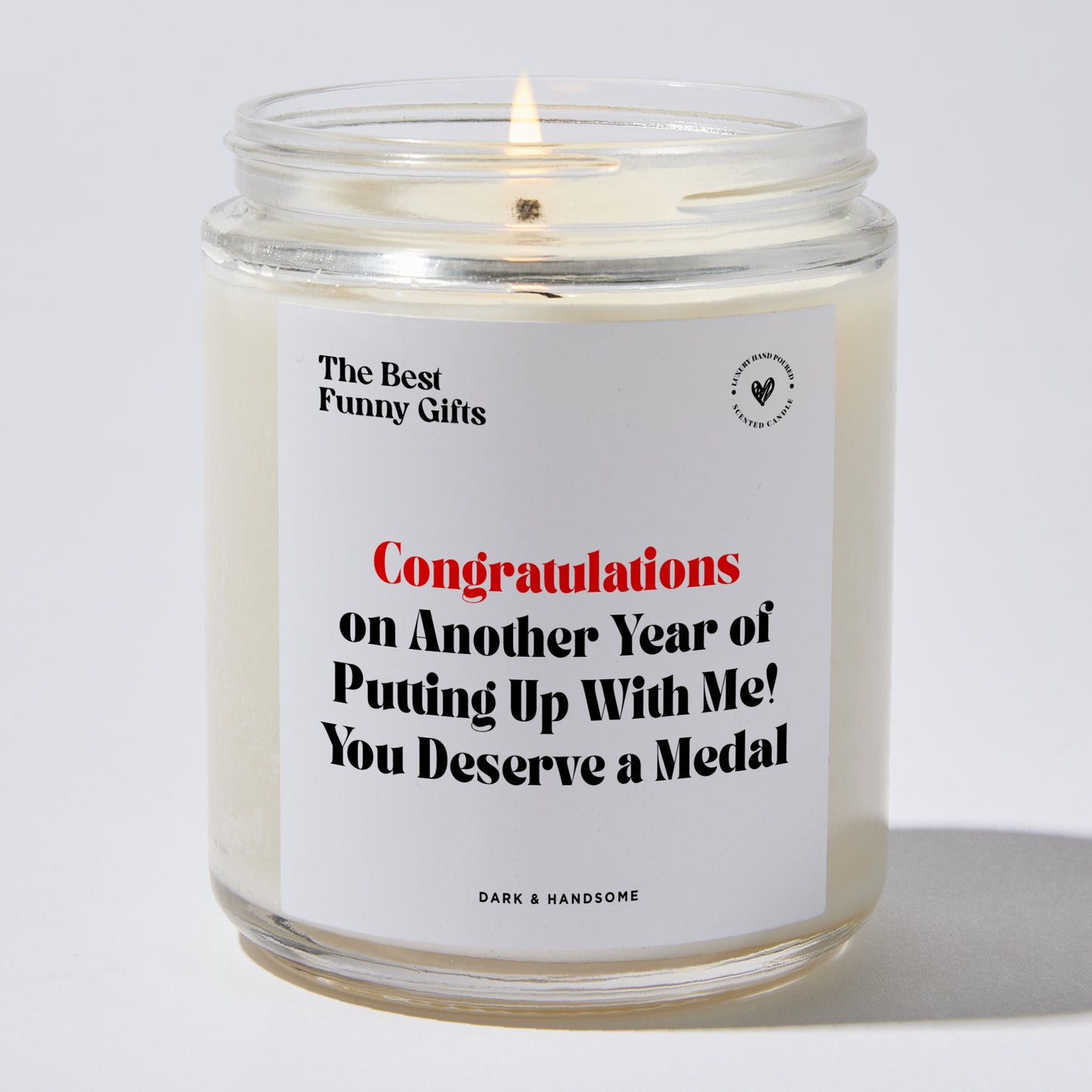 Anniversary Present - Congratulations on Another Year of Putting Up With Me! You Deserve a Medal - Candle