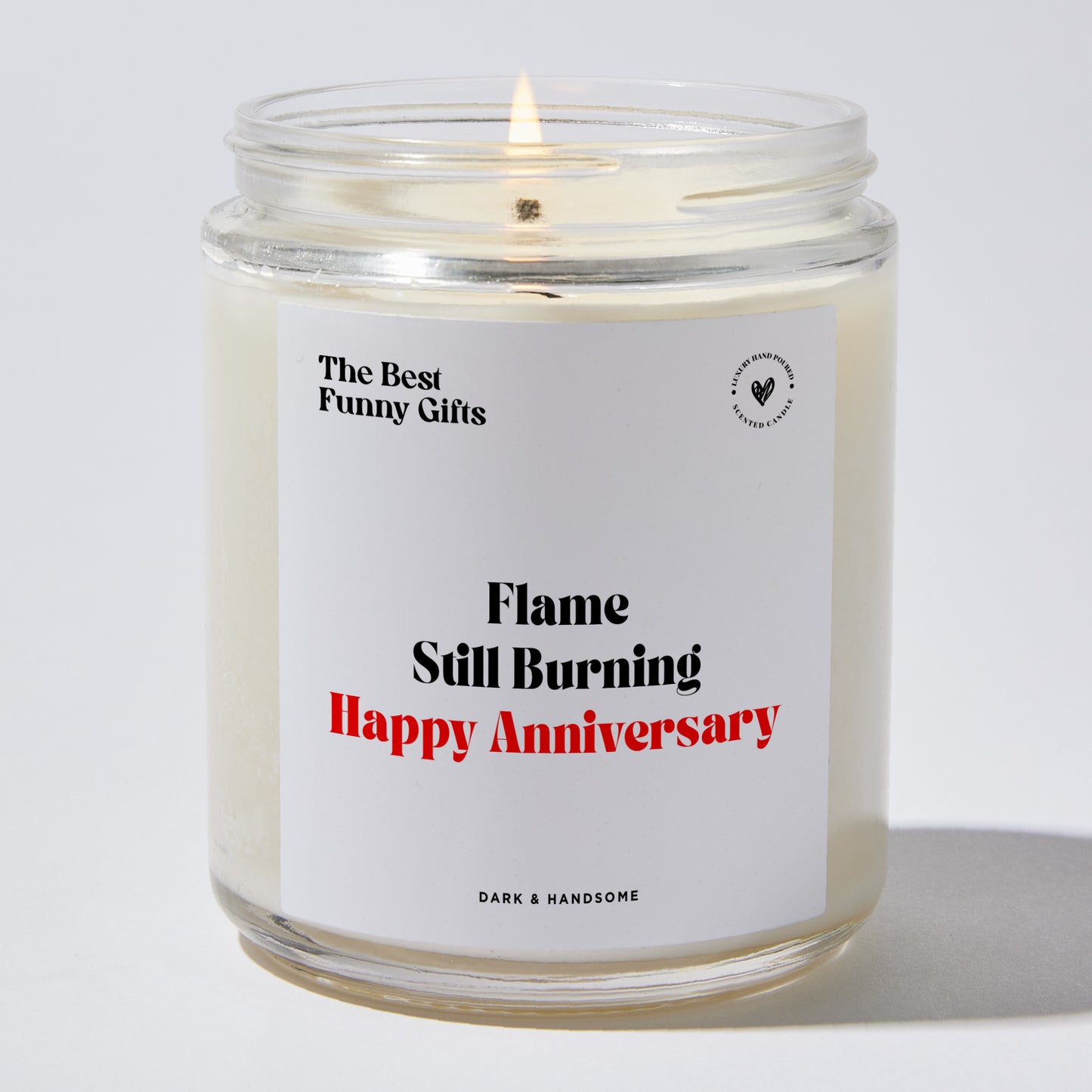 Anniversary Present - Flame Still Burning Happy Anniversary - Candle