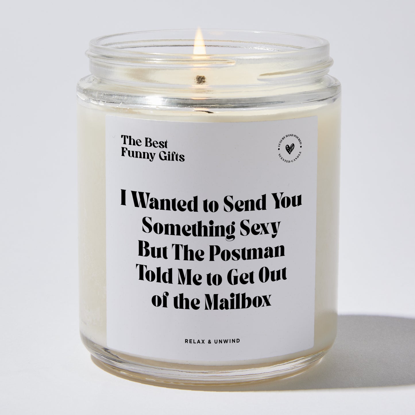 Anniversary Present - I Wanted to Send You Something Sexy but the Postman Told Me to Get Out of the Mailbox - Candle