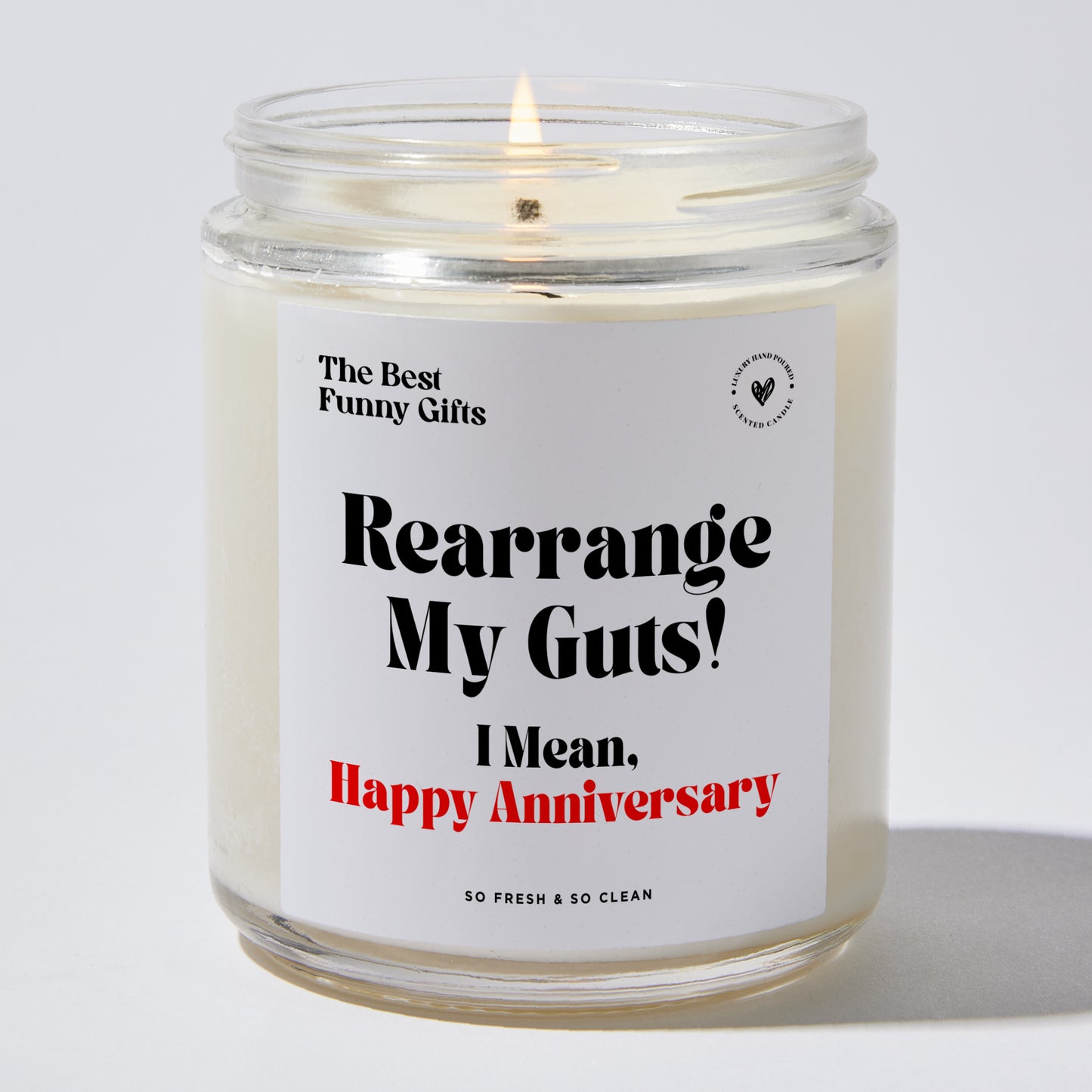 Anniversary Present - Rearrange My Guts! I Mean, Happy Anniversary - Candle