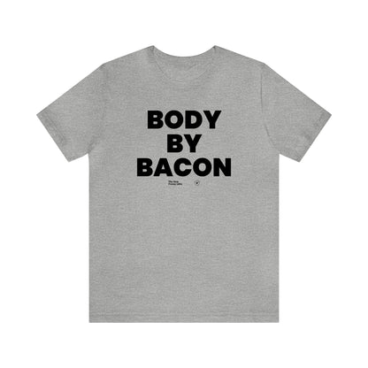 Mens T Shirts - Body by Bacon - Funny Men T Shirts