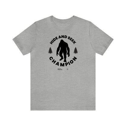 Mens T Shirts - Hide and Seek Champion - Funny Men T Shirts