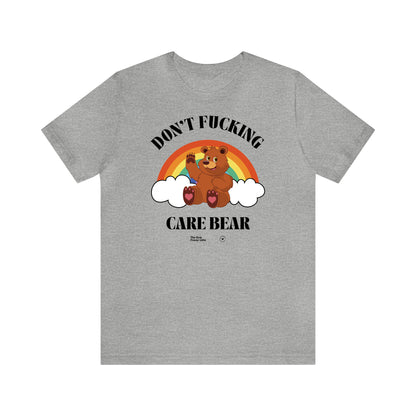 Funny Shirts for Women - Don't Fucking Care Bear - Women’s T Shirts