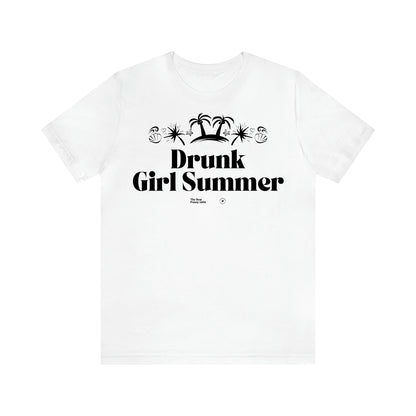 Women's T Shirts Drunk Girl Summer - The Best Funny Gifts