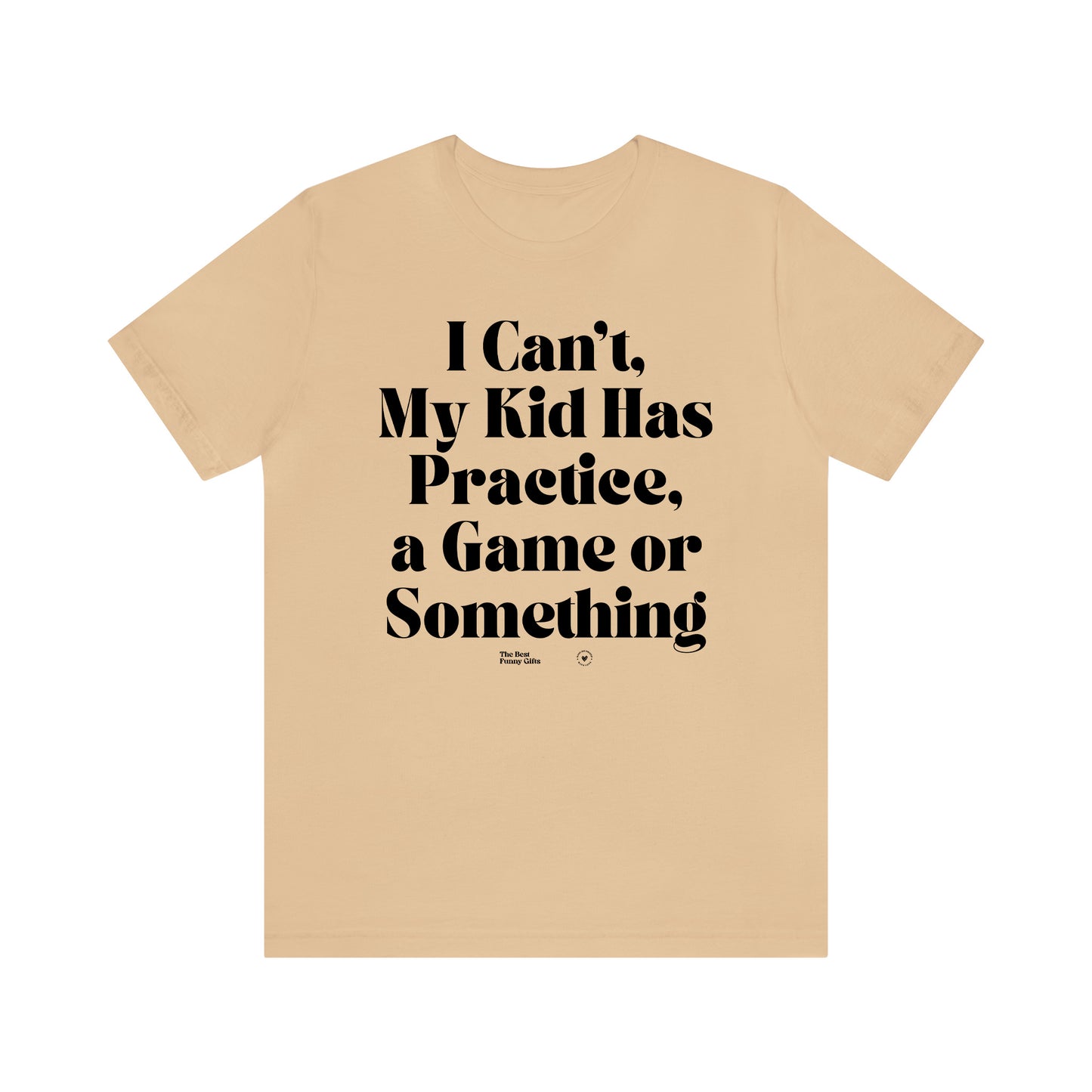 Funny Shirts for Women - As a Mom There is Nothing I Can't Do Except Reach the Top Shelf... I Can't Do That - Women’s T Shirts