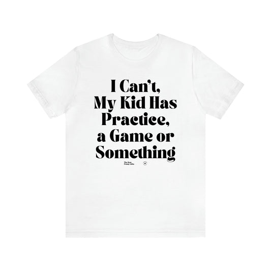 Women's T Shirts As a Mom There is Nothing I Can't Do Except Reach the Top Shelf... I Can't Do That - The Best Funny Gifts